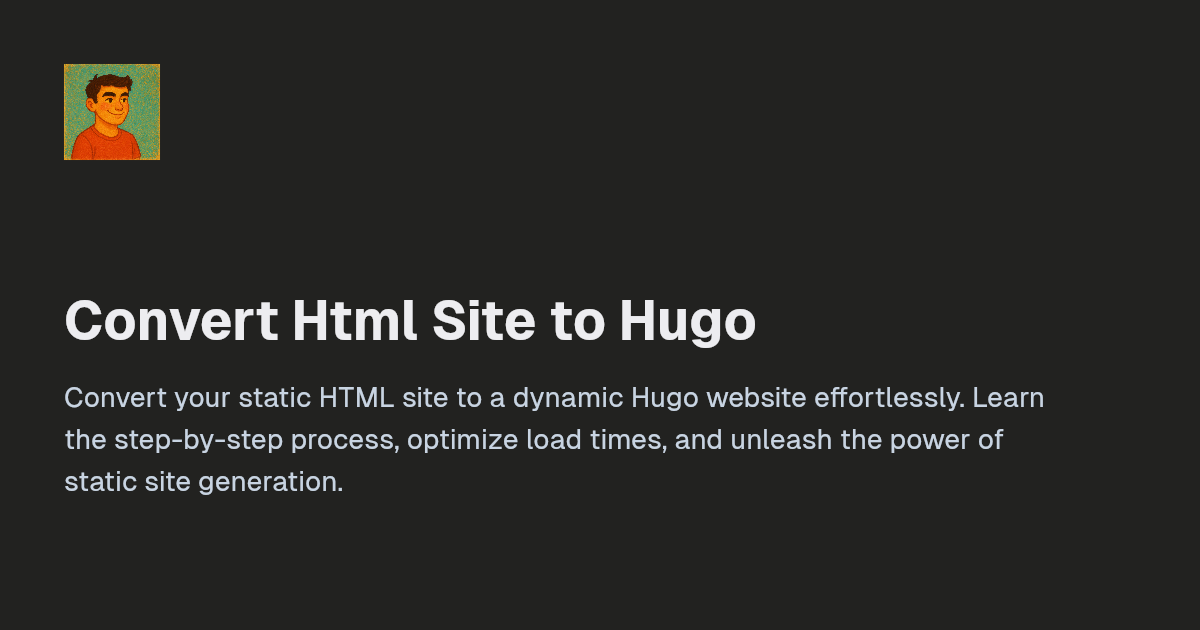 Convert Html Site to Hugo