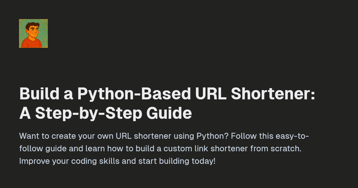 Build a Python-Based URL Shortener: A St...